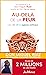 Au-delà de la peur - les clés de la sagesse toltèque (Les Messages de Don Miguel Ruiz) (French Edition)