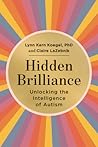 Hidden Brilliance by Lynn Kern Koegel
