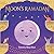 Moon's Ramadan: An Award-Winning Picture Book About Global Ramadan Traditions for Kids (Ages 4-8)