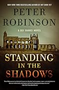 Standing in the Shadows (Inspector Banks, #28)