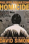 Homicide: The Graphic Novel, Part Two (Homicide: The Graphic Novel, 2)