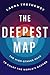 The Deepest Map: The High-S...