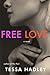 Free Love by Tessa Hadley