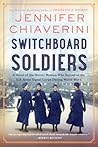 Switchboard Soldiers by Jennifer Chiaverini