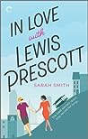 In Love with Lewis Prescott by Sarah        Smith