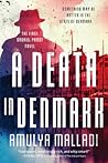 A Death in Denmark (Gabriel Præst, #1) A Death in Denmark (Gabriel Præst, #1)