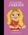Shakira (Little People, BIG DREAMS, #95) Shakira (Little People, BIG DREAMS, #95)