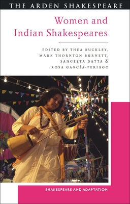 Women and Indian Shakespeares (Shakespeare and Adaptation)