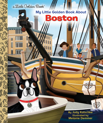 My Little Golden Book About Boston (Hardcover)