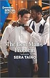 The Best Man's Problem by Sera Taíno