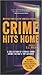 Crime Hits Home: A Collection of Stories from Crime Fiction's Top Authors (Mystery Writers of America)