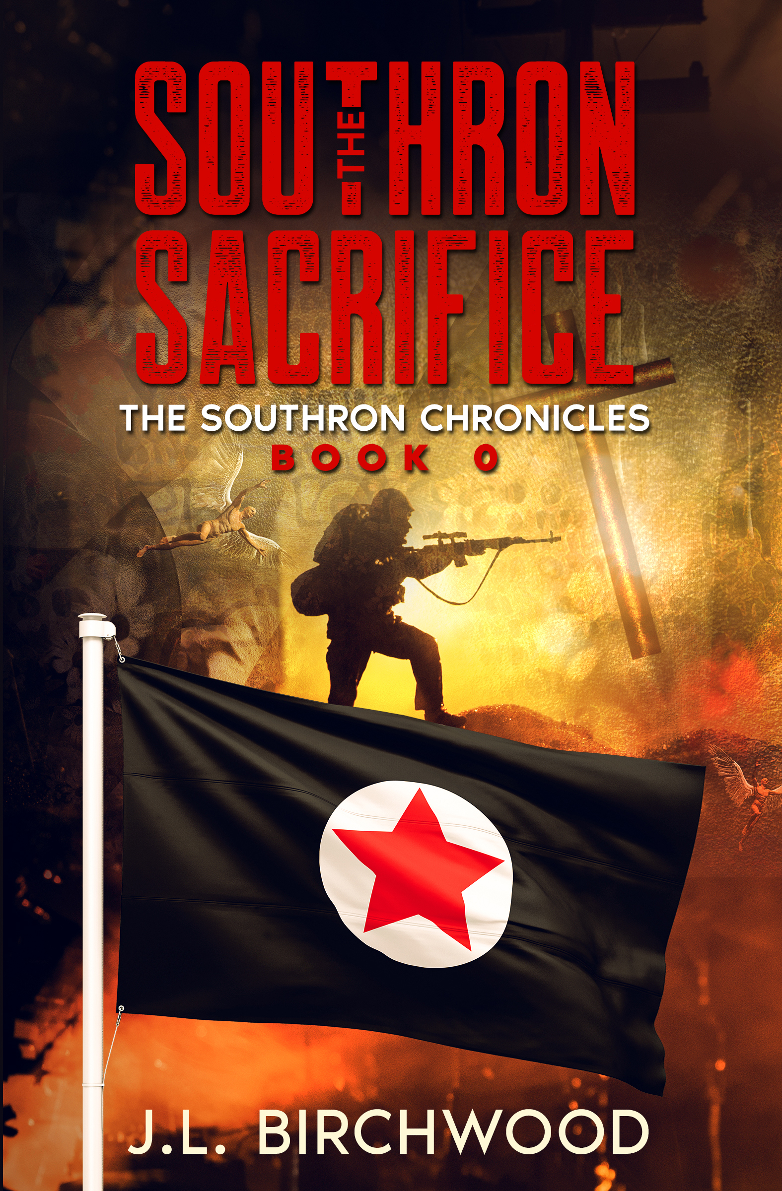 Southron Sacrifice (The Southron Chronicles, Book 0)