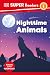 DK Super Readers Level 1 Nighttime Animals