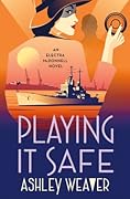 Playing It Safe (Electra McDonnell, #3)