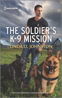 The Soldier's K-9 Mission (Harlequin Special Release)