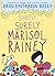 Surely Surely Marisol Rainey (Maybe Marisol, 2)