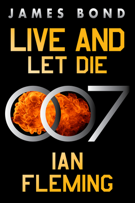 Live and Let Die: A Classic Action-Packed Espionage Thriller with a Lethal Enemy, Help James Bond Take Down Smersh's Top American Operative