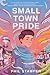 Small Town Pride