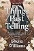 Things Past Telling: A Novel
