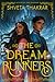 The Dream Runners: A Stand-Alone YA Fantasy of Hindu Mythology, Romance, and Immortal Nagas