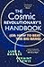 The Cosmic Revolutionary's Handbook