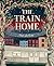 The Train Home