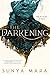 The Darkening (The Darkening Duology, 1)