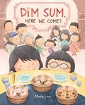 Dim Sum, Here We Come!