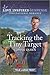 Tracking the Tiny Target (Love Inspired Suspense)