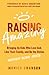 Raising Amazing by Monica Swanson