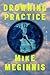 Drowning Practice: A Novel