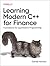 Learning Modern C++ for Fin...