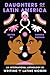 Daughters of Latin America:...
