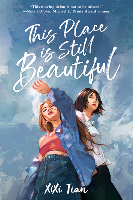 This Place Is Still Beautiful: A Young Adult Story of Mixed-Race Chinese American Sisters and a Hate Crime in the Midwest