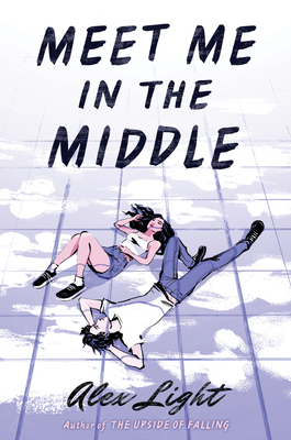 Meet Me in the Middle: A YA romance of forbidden first love: Eden, her best friend Katie's brother Truman, and the grief that tears them apart