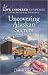 Uncovering Alaskan Secrets (Love Inspired Suspense)