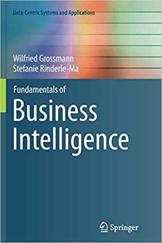 Fundamentals of Business Intelligence (Data-Centric Systems and Applications)