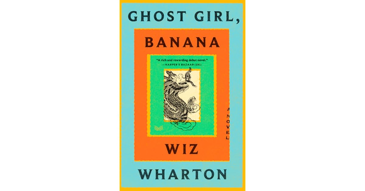 Book giveaway for Ghost Girl, Banana by Wiz Wharton Feb 20Mar 06, 2023