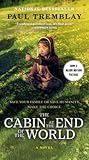 The Cabin at the End of the World by Paul Tremblay