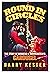 Round in Circles: The Story...