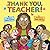 Thank You, Teacher!