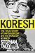 Koresh: The True Story of D...
