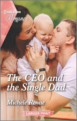 The CEO and the Single Dad (Harlequin Romance, 4850)