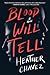 Blood Will Tell: A Gripping Psychological Thriller About Sisters with a Secret Past and a Party Gone Wrong
