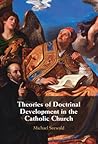 Theories of Doctrinal Development in the Catholic Church