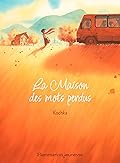 La Maison des mots perdus (French Edition)