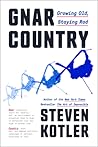 Gnar Country by Steven Kotler