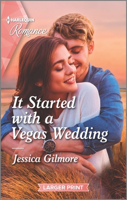 It Started with a Vegas Wedding (Harlequin Romance, 4849)