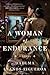 A Woman of Endurance: A Groundbreaking Historical Novel of One African Woman's Spiritual Journey Through Slavery to Healing in Puerto Rico
