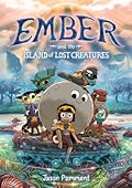 Ember and the Island of Lost Creatures